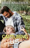Capturing Us (A Cedarville Novel, #2) (eBook, ePUB) Capturing Us (A Cedarville Novel, #2) (eBook, ePUB)