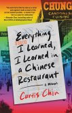 Everything I Learned, I Learned in a Chinese Restaurant (eBook, ePUB)