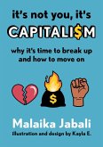 It's Not You, It's Capitalism (eBook, ePUB)