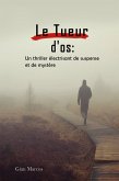 Le Tueur D'os : Un thriller Électrisant de Suspense et de Mystère (eBook, ePUB)