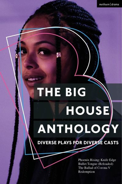 The Big House Anthology: Diverse Plays for Diverse Casts (eBook, PDF) The Big House Anthology: Diverse Plays for Diverse Casts (eBook, PDF)