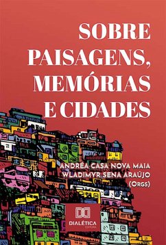 Cover Sobre Paisagens, Memórias e Cidades (eBook, ePUB)