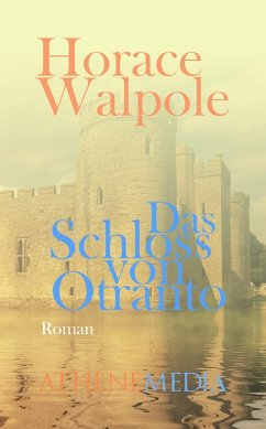 Das Schloss von Otranto (eBook, ePUB) - Walpole, Horace