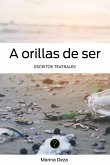 A orillas de ser (eBook, PDF) A orillas de ser (eBook, PDF)