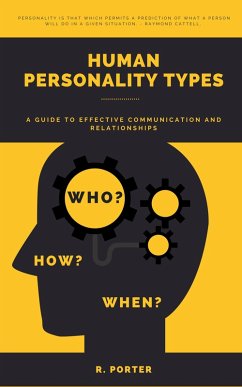 Human Personality Types: A Guide to Effective Communication and Relationships (eBook, ePUB) - Porter, R.