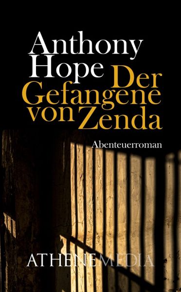 Der Gefangene von Zenda (eBook, ePUB) Der Gefangene von Zenda (eBook, ePUB)