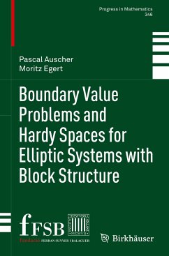 Boundary Value Problems and Hardy Spaces for Elliptic Systems with Block Structure - Auscher, Pascal;Egert, Moritz