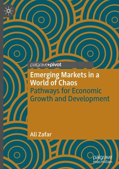 Emerging Markets in a World of Chaos - Zafar, Ali