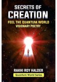 Secrets of Creation: Feel the Quantum World: Visionary Poetry (eBook, ePUB)