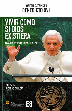 Vivir como si Dios existiera (eBook, PDF) - Ratzinger (Benedicto XVI), Joseph