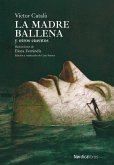 La madre ballena y otros cuentos (eBook, ePUB)