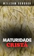 Maturidade Cristã (eBook, ePUB) - Bild 1
