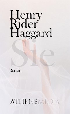 Sie (eBook, ePUB) - Haggard, H. Rider