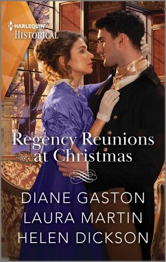 Regency Reunions at Christmas (eBook, ePUB) - Gaston, Diane; Martin, Laura; Dickson, Helen