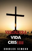Verdadera Vida Cristiana (eBook, ePUB) Verdadera Vida Cristiana (eBook, ePUB)