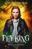 Fey-King (The Faelaw Chronicles, #2) (eBook, ePUB)