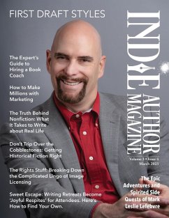 Indie Author Magazine Featuring Mark Leslie Lefebvre First Draft Styles, Book Drafting, Novel Plotting, and Author Motivation (eBook, ePUB) - Honiker, Chelle; Briggs, Alice