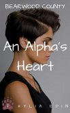 An Alpha's Heart (Bearwood County) (eBook, ePUB)
