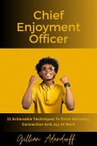 Chief Enjoyment Officer (eBook, ePUB) Chief Enjoyment Officer (eBook, ePUB)