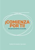 ¡Comienza por ti! (eBook, ePUB)