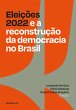 Eleições 2022 e a reconstrução da... - Bild 1