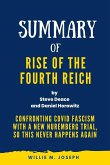 Summary of Rise of the Fourth Reich By Steve Deace and Daniel Horowitz: Confronting COVID Fascism with a New Nuremberg Trial, So This Never Happens Again (eBook, ePUB)