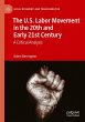 The U.S. Labor Movement in the 20th and... - Bild 1