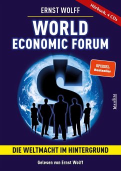 World Economic Forum - Die Weltmacht im Hintergrund - Wolff, Ernst