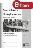 kitab at-tamarin Deutschkurs für Asylbewerber (eBook, PDF)