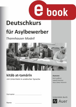 kitab at-tamarin Deutschkurs für Asylbewerber (eBook, PDF) - Landherr, K.; Streicher, I.; Hörtrich, H. D.