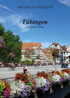 TÜBINGEN - poetisch heiter - Linnemann, Friedrich