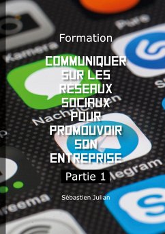 Formation Communiquer sur les réseaux sociaux pour promouvoir son entreprise - Julian, Sébastien