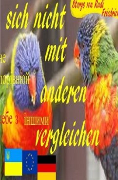 Deutsch: sich nicht mit anderen vergleichen Ukrainisch: - Glory, Powerful;Paix, Loup;Weather regions , Climate zones