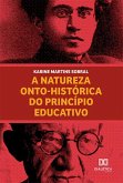A natureza onto-histórica do princípio educativo (eBook, ePUB)