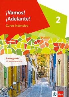 Cover ¡Vamos! ¡Adelante! Curso intensivo 2. Trainingsheft mit Mediensammlung 2. Lernjahr