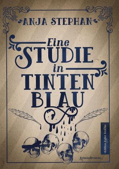 Eine Studie in Tintenblau - Stephan, Anja