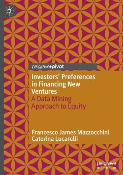 Investors¿ Preferences in Financing New Ventures - Mazzocchini, Francesco James;Lucarelli, Caterina