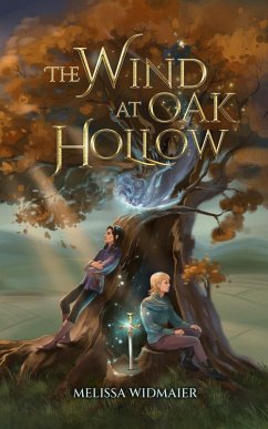 The Wind at Oak Hollow (Realm of Light) (eBook, ePUB) - Widmaier, Melissa