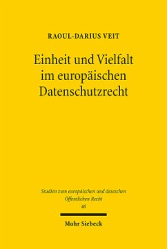 Einheit und Vielfalt im europäischen Datenschutzrecht - Veit, Raoul-Darius