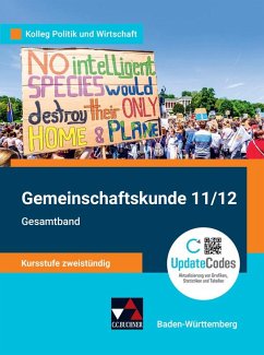 Gemeinschaftskunde BW 11/12 neu: Gesamtband - Benzmann, Stephan;Hitzler, Anita;Kalpakidis, Dimitrios;Müller, Erik