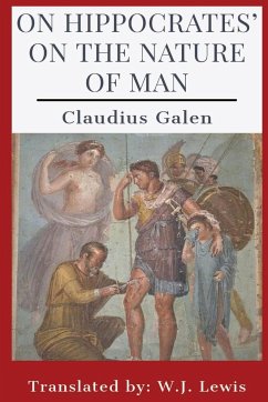 On Hippocrates' On the Nature of Man - Claudius Galen