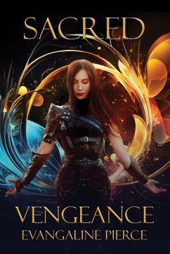 Sacred Vengeance - Pierce, Evangaline