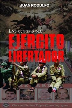 Las cenizas del Ejército Libertador (eBook, ePUB) - Rodulfo, Juan