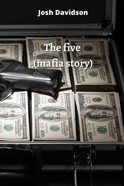 The five (mafia story) - Davidson, Josh