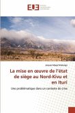 La mise en ¿uvre de l¿état de siège au Nord-Kivu et en Ituri