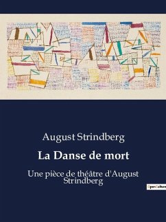 La Danse de mort - Strindberg, August