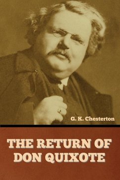 The Return of Don Quixote - Chesterton, G. K.