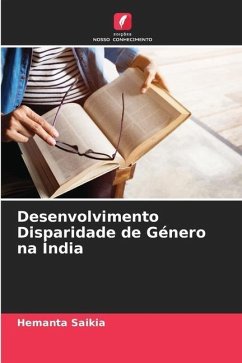 Desenvolvimento Disparidade de Género na Índia - Saikia, Hemanta