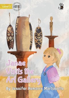 Janae Visits the Art Gallery - Our Yarning - Martiniello, Jennifer Kemarre