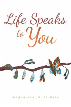 Life Speaks to You - Byra, Magdalena Julita